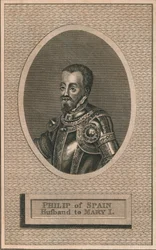 König Philipp II. von Spanien, Ehemann von Königin Maria I., 1793