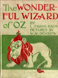 Der wunderbare Zauberer von Oz - Der Zauberer von Oz: mit einer von William Wallace Denslow (1856-1915) illustrierten Leinwanddecke der ersten Ausgabe von 1900 des Buches von Frank Baum (1856-1919) - der furchterregende Löwe (Feigling) - Privatsammlung